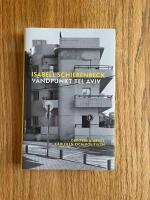 V&auml;ndpunkt Tel Aviv - det tyska arvet, k&auml;rleken och politiken