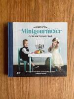 Mums f&ouml;r minigourmeter och matgladisar