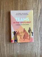 Teams in the spotlight : A handbook for team development