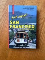 Ett annat San Francisco och norra Kalifornien