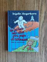 Om jag bara inte r&aring;kat g&ouml;ra pappa till astronaut