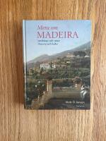 Mera om Madeira : landskap och natur : historia och kultur