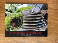 H&auml;r slutar allm&auml;n v&auml;g