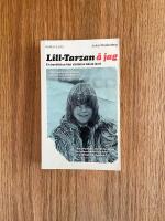 Lill-Tarzan &aring; jag : en ber&auml;ttelse fr&aring;n v&auml;rldens b&auml;sta land