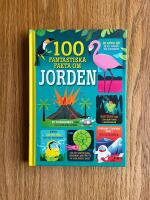 100 fantastiska fakta om jorden