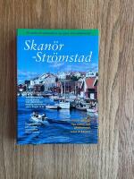 Skan&ouml;r - Str&ouml;mstad : din guide till V&auml;stkustens &ouml;ar, g&auml;st- och naturhamnar