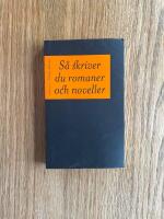 S&aring; skriver du romaner och noveller