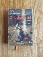 Ondskans tid : en historia om trolldom och h&auml;xeri