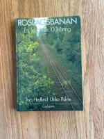 Roslagsbanan : en levande 100-&aring;ring