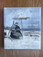 Ljusets magi - Friluftsm&aring;leri fr&aring;n sent 1800-tal