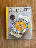 Al Dente : Italiensk matlagning p&aring; riktigt