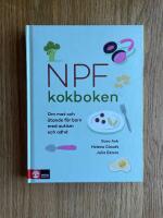 Npf-kokboken : om mat och &auml;tande f&ouml;r barn med autism och adhd