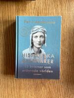 Historiska resen&auml;rer - 12 kvinnor som er&ouml;vrade v&auml;rlden
