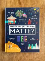 Varf&ouml;r ska jag l&auml;ra mig matte?