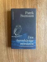 Den barmh&auml;rtige m&ouml;rdaren - en ber&auml;ttelse om de sista statarna