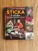 Sticka och virka : vackra sjalar, m&ouml;ssor, sockor och vantar