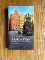 Gamla Stan : slottet och Storkyrkan : elva vandringar