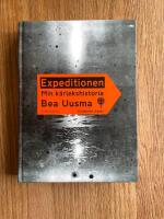 Expeditionen - min k&auml;rlekshistoria