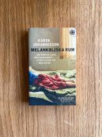 Melankoliska rum - om &aring;ngest, leda och s&aring;rbarhet i f&ouml;rfluten tid och nutid