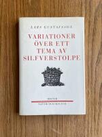 Variationer &ouml;ver ett tema av Silfverstolpe - dikter