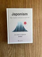 Japonism - ikigai, skogsbad, wabi-sabi och mycket mer