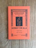 Sk&ouml;nhet f&ouml;r alla - fyra uppsatser