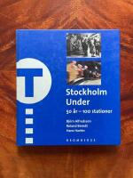 Stockholm under - 50 &aring;r - 100 stationer