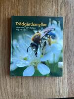 Tr&auml;dg&aring;rdsmyller : Insekterna som hj&auml;lper dig att odla