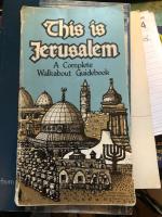This is Jerusalem- A Complete Walkabout Guidebook (english)