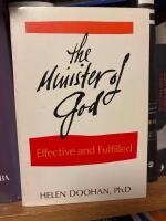 The Minister of God, Effective and Fulfilled