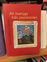 Att &ouml;vertyga fr&aring;n predikstolen - en retorisk studie av 45 predikningar h&aring;llna den 17:e s&ouml;ndagen efter trefaldighet 1990