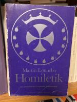 Homiletik, En introduktion i kyrkans f&ouml;rkunnelse