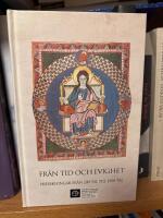 Fr&aring;n tid och evighet - predikningar fr&aring;n 200-tal till 1500-tal : [till Alf H&auml;rdelin p&aring; 65-&aring;rsdagen den 23 februari 1992]