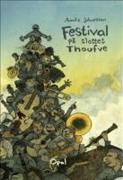 Festival p&aring; slottet Thoufve