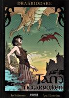 Tam tiggarpojken (Drakriddare 1)