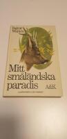 Mitt sm&aring;l&auml;ndska paradis