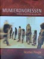 Mumiekongressen. Vetenskap, besatthet och den eviga d&ouml;den