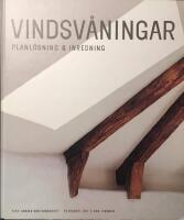 Vindsv&aring;ningar : planl&ouml;sning & inredning
