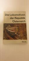 Die Lokomotiven der Republik &Ouml;sterreich