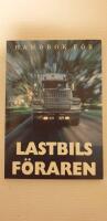 Handbok f&ouml;r lastbilsf&ouml;raren