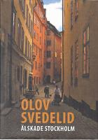 &Auml;lskade Stockholm