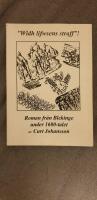 "Widh lifwsens straff"! : roman fr&aring;n Blekinge under 1600-talet