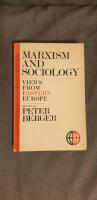 Marxism and Sociology. Views from Eastern Europe