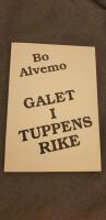 Galet i tuppens rike (Signerad)