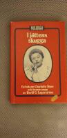 I j&auml;ttens skugga : en bok om Charlotte Shaw och hennes man