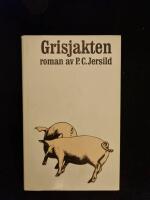 Grisjakten : roman
