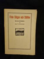 Fr&aring;n Stigar och St&auml;ttor. Kalnder