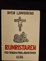 Runristaren. Med tr&auml;gravyrer av f&ouml;rfattaren.