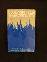 Blueprint for Immortality. The Electric Patterns of Life