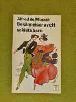 Bek&auml;nnelser av ett seklets barn
